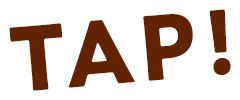TAP!