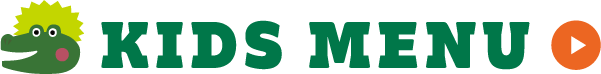 KIDS MENU