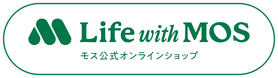 Life with MOS モス公式オンラインショップ