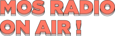 MOS RADIO ON AIR