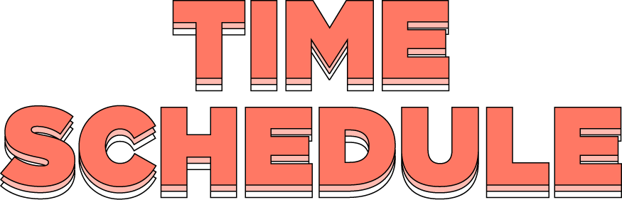TIME SCHEDULE